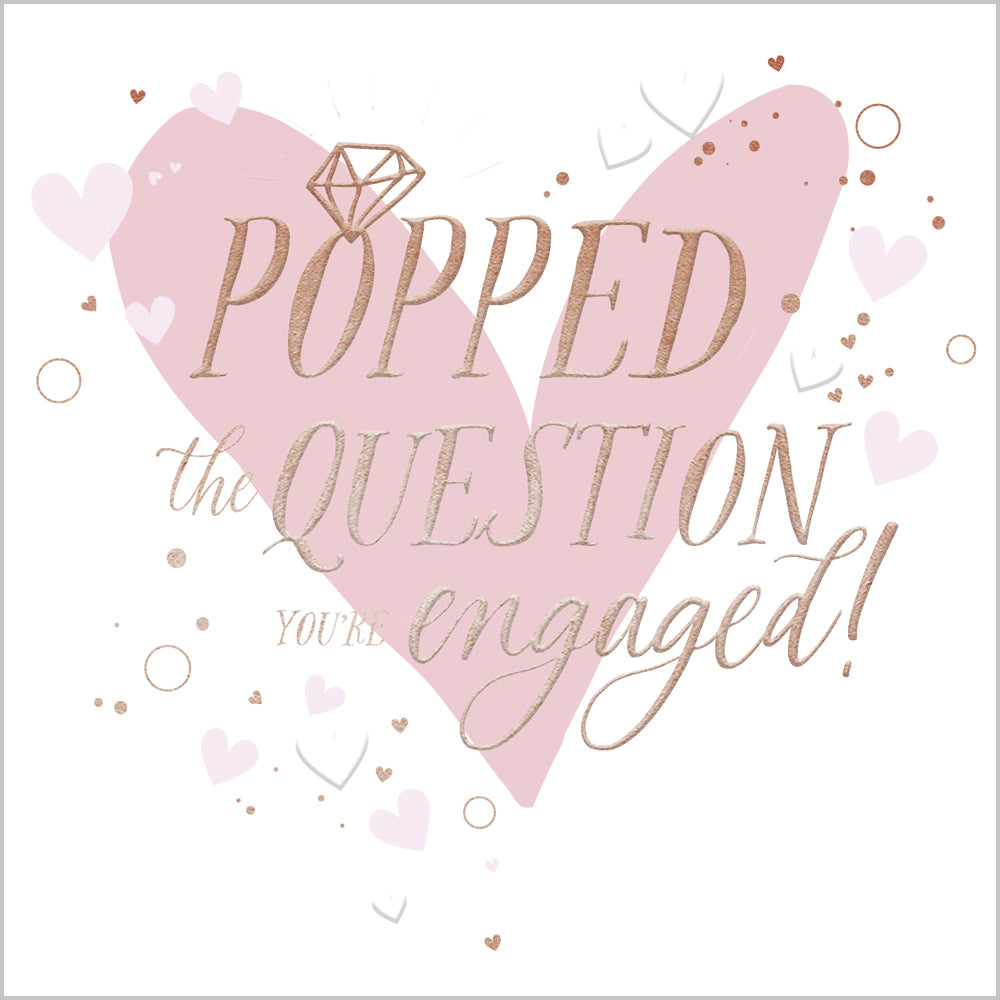 Engaged - Popped the Question