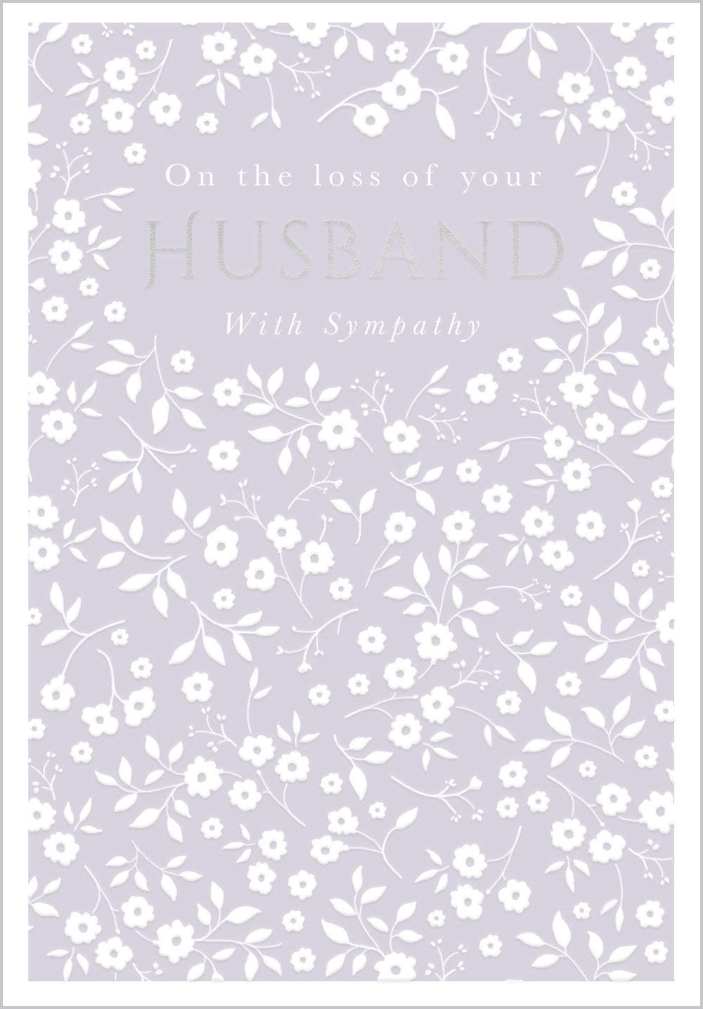 Sympathy - Loss of Husband Flower Pattern