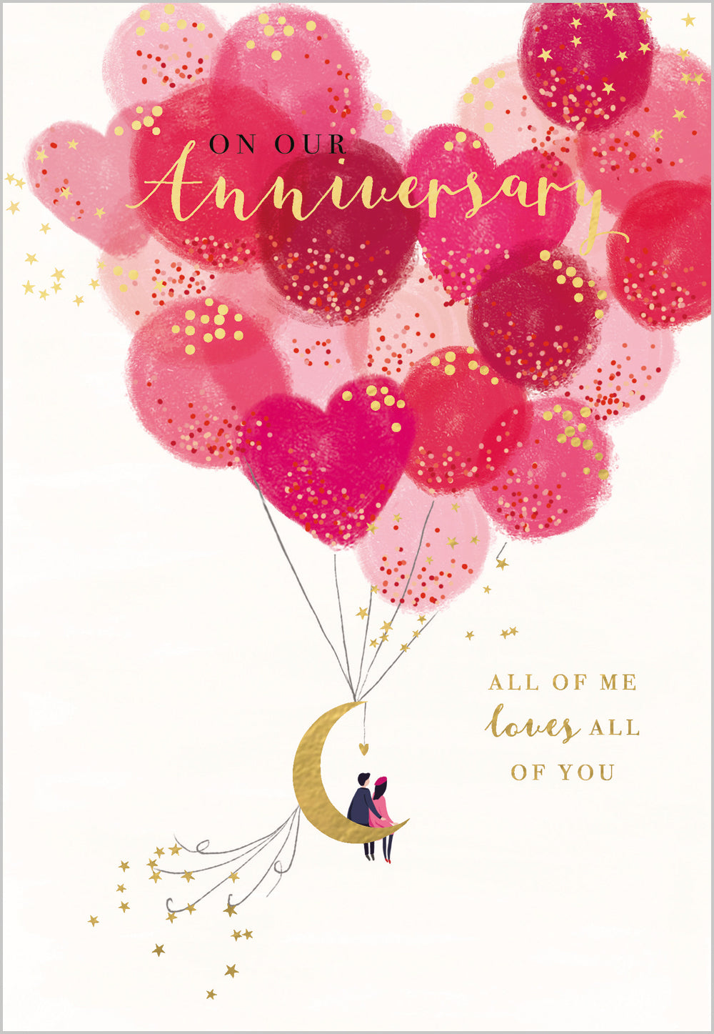 Our Anniversary - All of Me Loves All of You