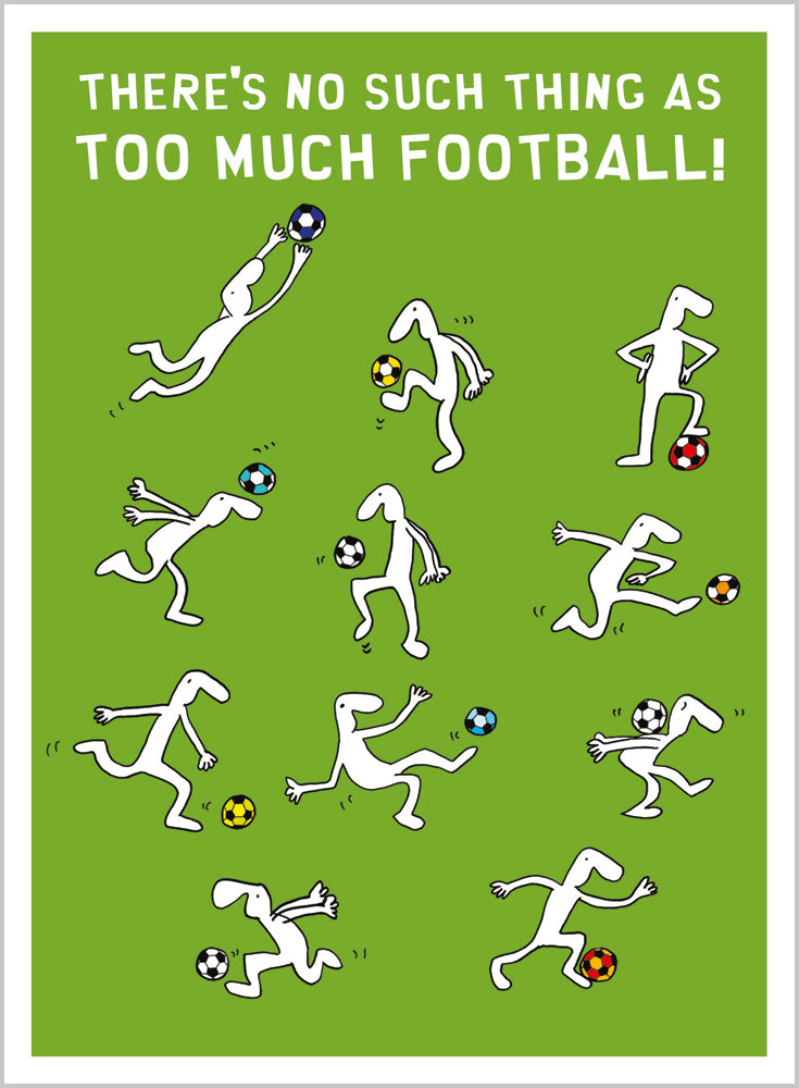 Too much Football