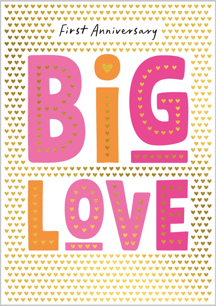 First Anniversary Big Love