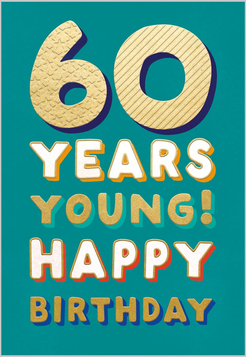 Age 60 Years Young