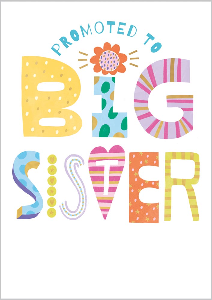 Birth Promoted to Big Sister