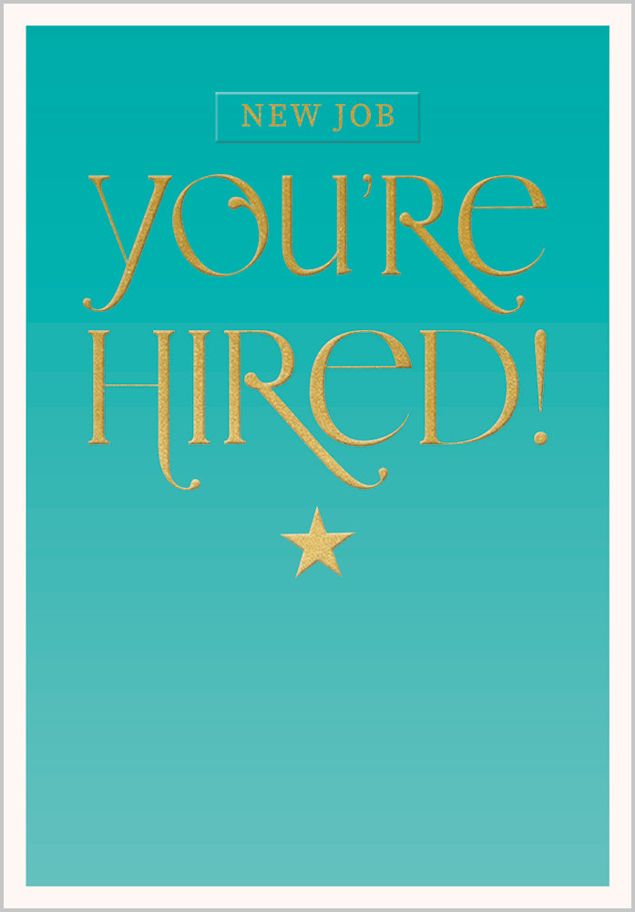 New Job - Youre Hired