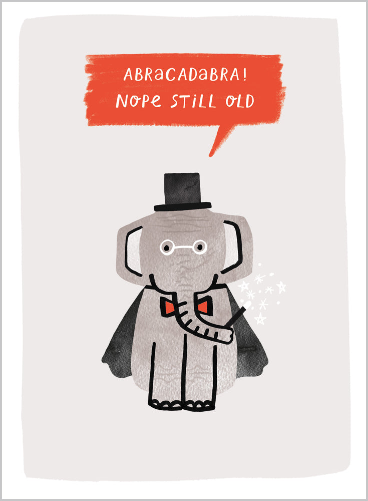 Abracadabra!