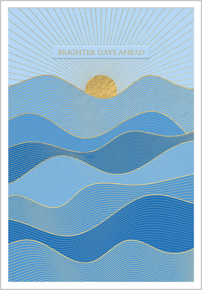 Thinking of You Brighter Days Ahead Sunset