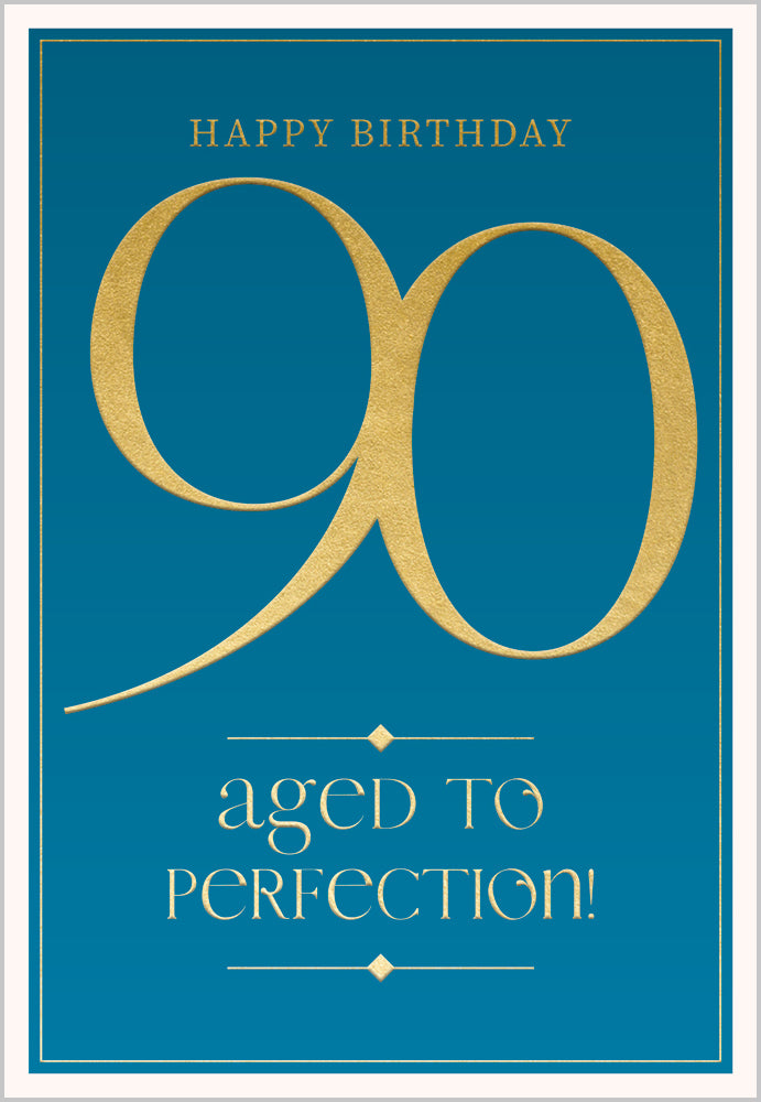 90 Aged to Perfection