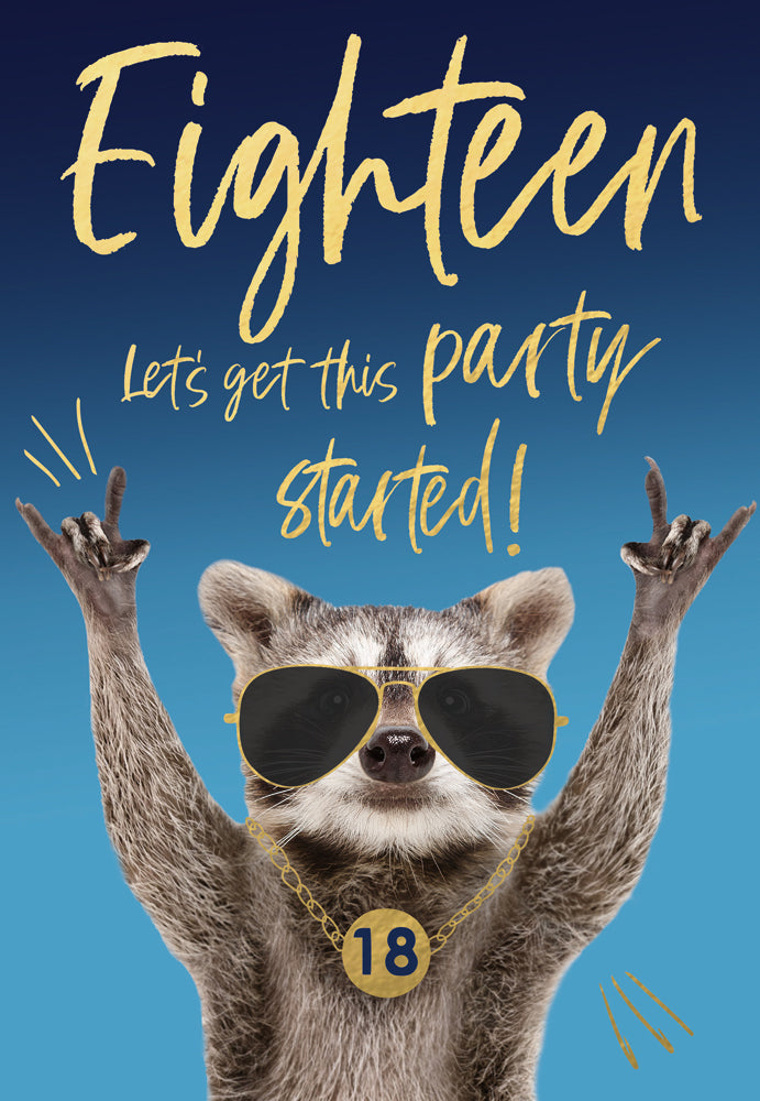 Eighteen - Lets get this party started