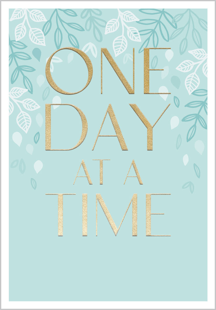 Thinking of You - One day at a time