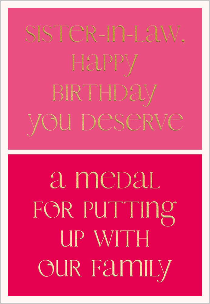 Sister-in-law - Deserve a Medal