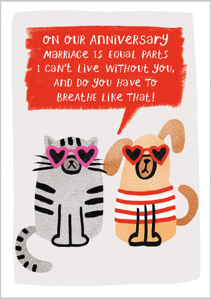 Our Anniversary Marriage is equal parts