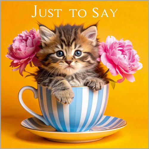 Just to Say Kitten in Teacup