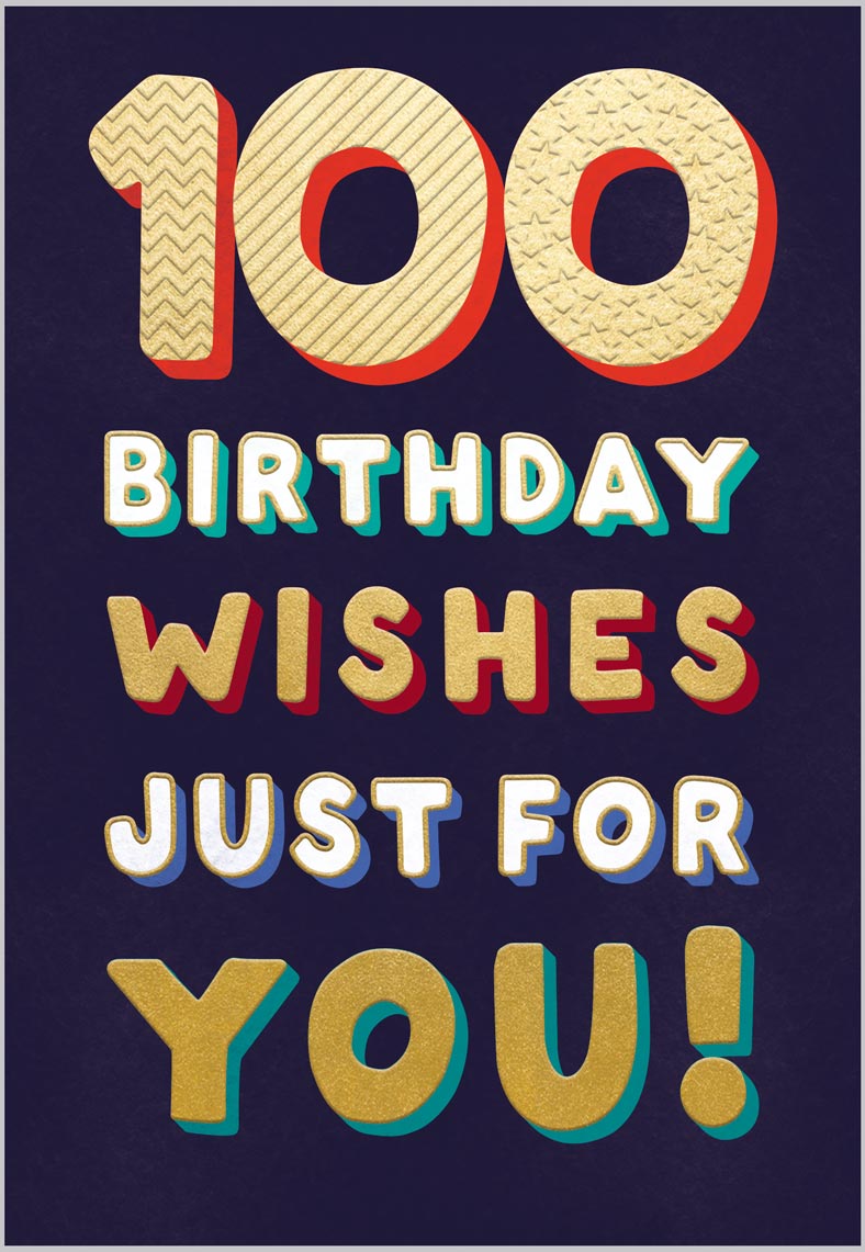 Age 100 Birthday Wishes